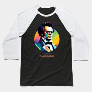 Franz Schubert in WPAP Baseball T-Shirt